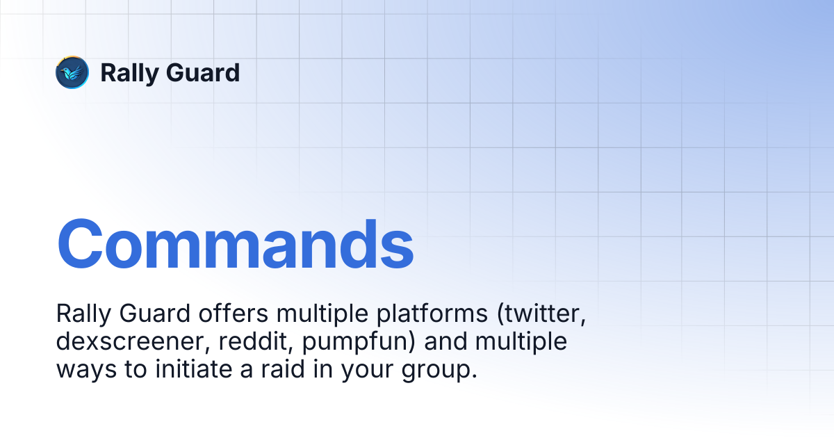 Commands | Rally Guard
